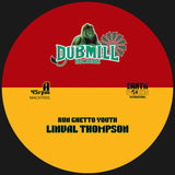 Linval Thompson & The DubMill // Run Ghetto Youth 7inch