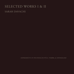 Sarah Davachi // Selected Works I LP