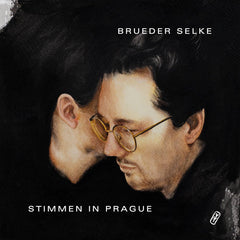 Brueder Selke // Stimmen in Prague CD