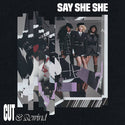 Say She She // Cut & Rewind LP [COLOR]