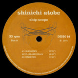 Shinichi Atobe // Ship-Scope 12inch