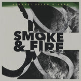 Ashanti Selah & Hark // Smoke & Fire LP [COLOR]