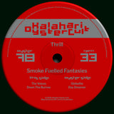 Thrill // Smoke Fuelled Fantasies 12inch