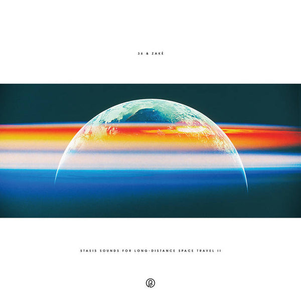 36 & zakè // Stasis Sounds For Long-Distance Space Travel II LP ...