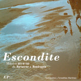 Soniquetes y Tonadillas Martínez S.A. // Escondite (Música para un Viaje de Martutene a Mondragón) TAPE