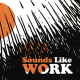 Chester Schultz // Sounds Like Work LP