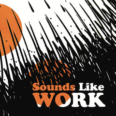 Chester Schultz // Sounds Like Work LP