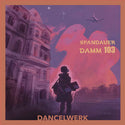 Dancelwerk // Spandauer Damm 103 LP