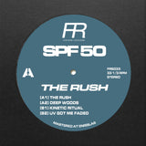 SPF 50 // The Rush 12inch