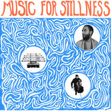 Harlan Silverman // Music for Stillness LP