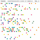 Various Artists (Hanson Records) // Timara: Electroacoustic Music at Oberlin Vol. 2 LP