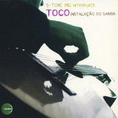Toco // Instalação Do Samba LP