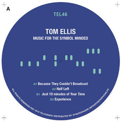 Tom Ellis // Music For The Symbol Minded 12inch