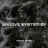 Toni Alvarez // Groove System EP 12inch