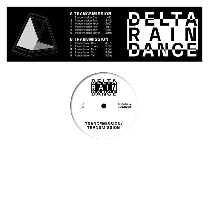 Delta Rain Dance // Trancemission / Transmission 12"
