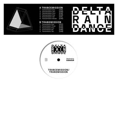 Delta Rain Dance // Trancemission / Transmission 12"