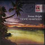 Teresa Bright // Tropic Rhapsody LP