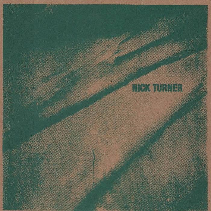 Nick Turner // Under Dark Pines 7" LATHE CUT