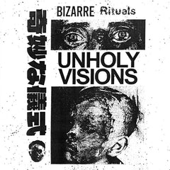 奇妙な儀式 (Bizarre Rituals) // Unholy Visions TAPE