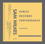 Sam Wilkes // Public Records Performance TAPE