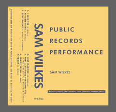 Sam Wilkes // Public Records Performance TAPE