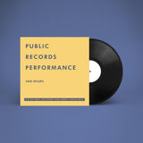 Sam Wilkes // Public Records Performance LP