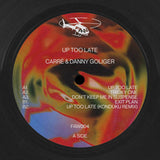 Carré & Danny Goliger // Up Too Late 12inch