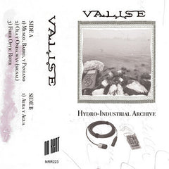 Valise // Hydro-Industrial Archive TAPE