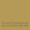Fernand Vandenbogaerde // Les Années 1967-1984 4xLP