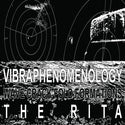 VIBRAPHENOMENOLOGY / THE RITA // WAVE CRACK FOLD FORMATIONS 2xCD