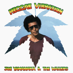 Joe Yamanaka & The Wailers // Reggae Vibration LP [BLACK/COLOR]