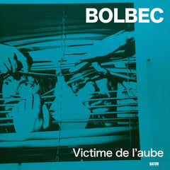 Bolbec // Victime De L'aube LP