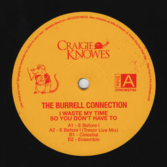 The Burrell Connection // I Waste My Time So You Don't Have To 12inch