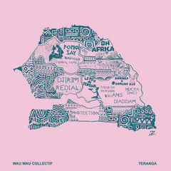 Wau Wau Collectif // Terangaollectif // Teranga LP