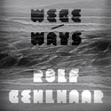 Rolf Gehlhaar // Wege / Ways LP