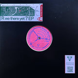 Stefan Ringer, Takuro Higuchi // R We There Yet? EP 12inch