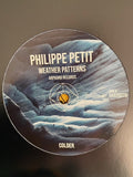 Phillippe Petit // Weather Patterns 12inch