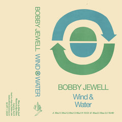 Bobby Jewell // Wind & Water TAPE