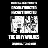 Various Artists (Industrial Coast) // The Grey Wolves - Deconstructed Reconstructed TAPE