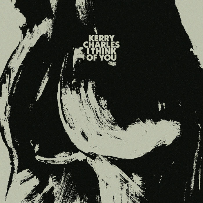 Kerry Charles // I Think Of You LP