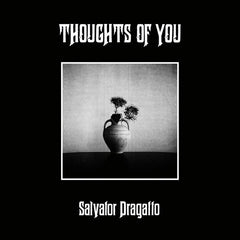 Salvator Dragatto // Thoughts Of You LP [COLOR] / CD