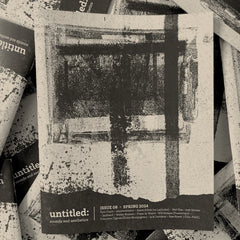 Untitled Zine - Issue 8, Spring 2024 ZINE