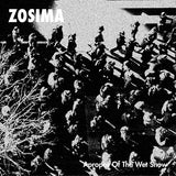 Zosima // Apropos Of The Wet Snow LP