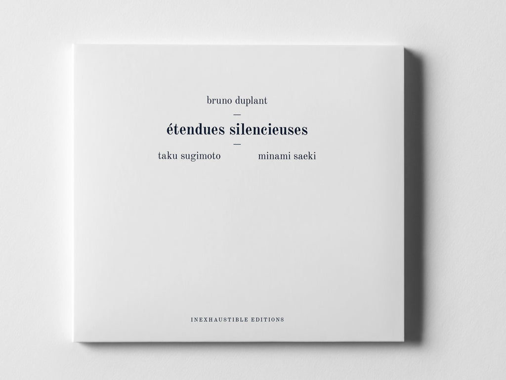 Bruno Duplant  //  Étendues Silencieuses CD
