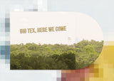Andrew Weathers & Hayden Pedigo // Big Tex, Here We Come CD