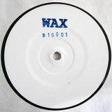 WAX(Shed) // WAX10001 12"