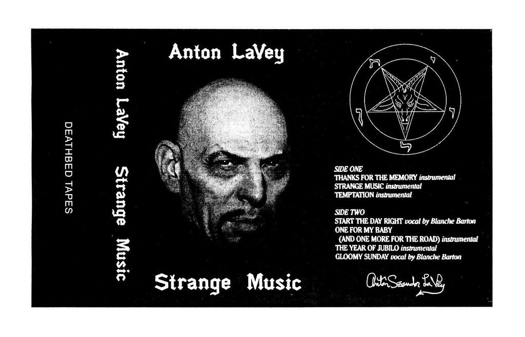 Anton LaVey // Strange Music TAPE