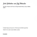 Jack Callahan & Jeff Witscher // The Past, Present and Future of Experimental Music (Uncut GRM) CD