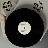 Saturn And The Sun ‎// The New Age Is Shit LP