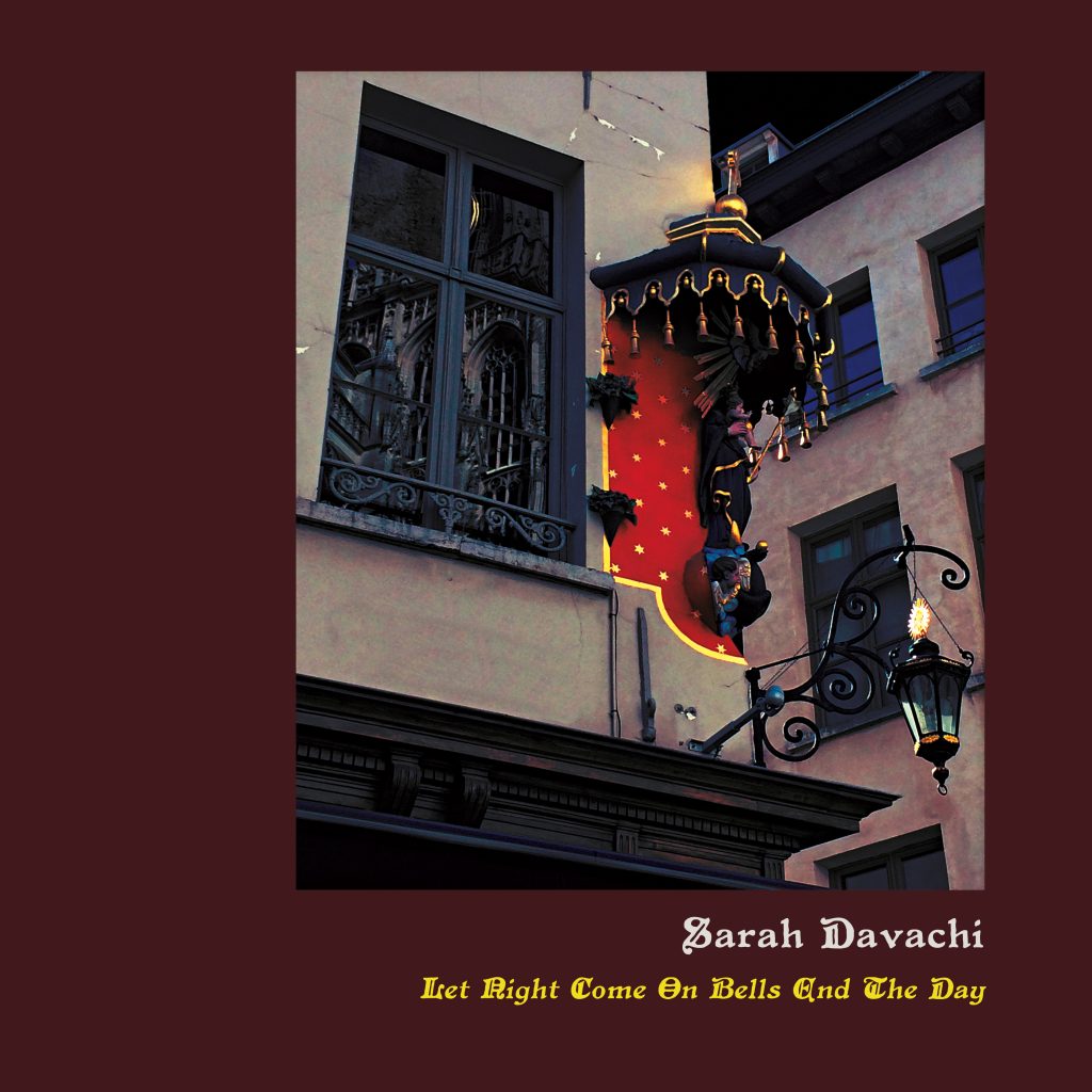 Sarah Davachi // Let Night Come On Bells End The Day LP